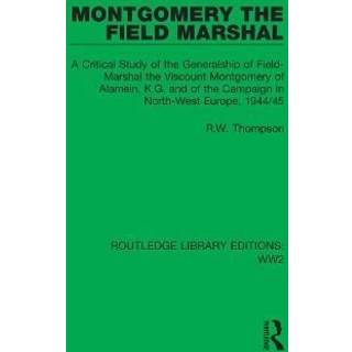 Montgomery the Field Marshal