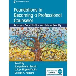 Foundations in Becoming a Professional Counselor