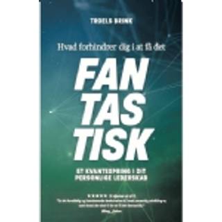 Hvad forhindrer dig i at få det fantastisk?