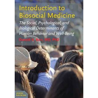 Introduction to Biosocial Medicine