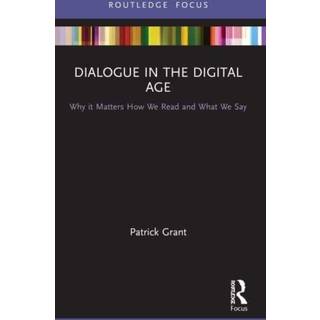 Dialogue in the Digital Age