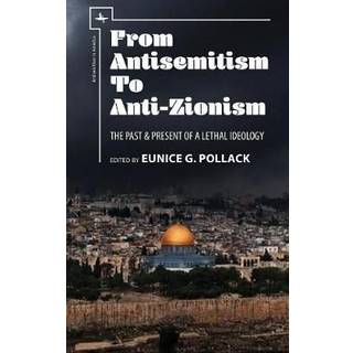 From Antisemitism to Anti-Zionism