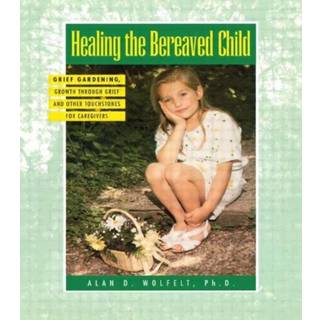 Healing The Bereaved Child