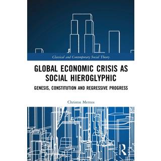 Global Economic Crisis as Social Hieroglyphic