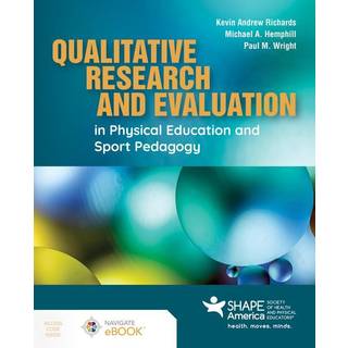 Qualitative Research and Evaluation in Physical Education and Sport Pedagogy