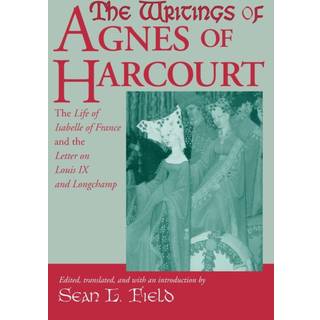 The Writings of Agnes of Harcourt