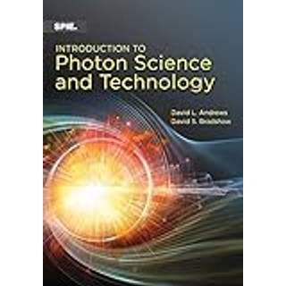 Introduction to Photon Science and Technology (4, 2018) | David S. Bradshaw,David L. Andrews