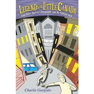 Legends of Little Canada