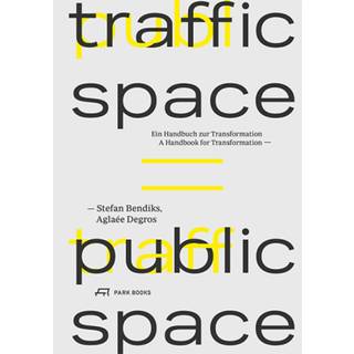 Traffic Space is Public Space