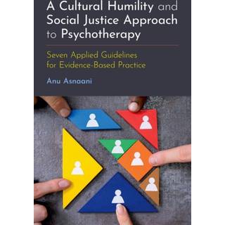 A Cultural Humility and Social Justice Approach to Psychotherapy
