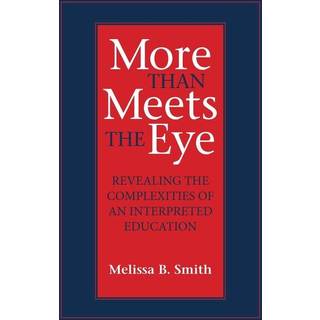 More Than Meets the Eye