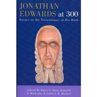 Jonathan Edwards at 300