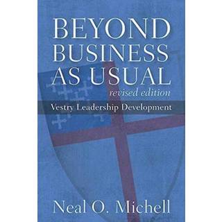 Beyond Business as Usual, Revised Edition