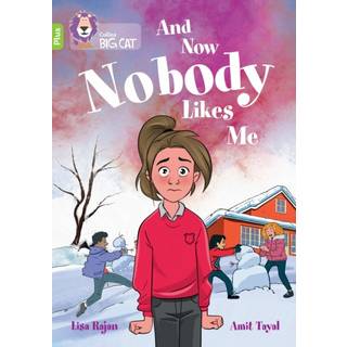 And Now Nobody Likes Me