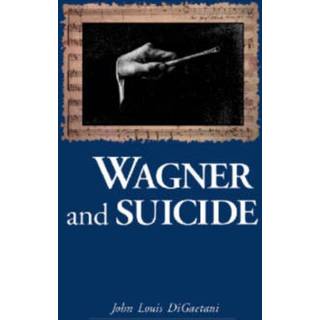 Wagner and Suicide