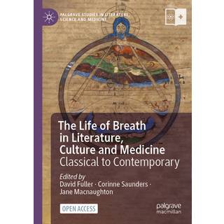 The Life of Breath in Literature, Culture and Medicine