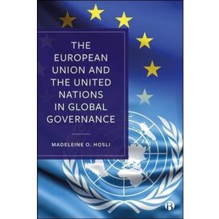 The European Union and the United Nations in Global Governance
