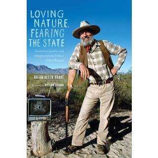 Loving Nature, Fearing the State