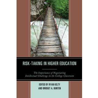 Risk-Taking in Higher Education
