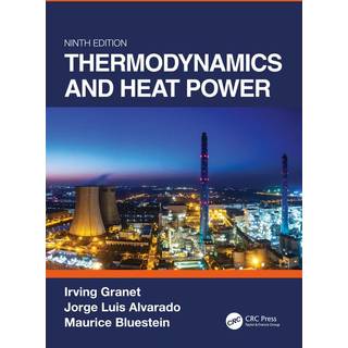 Thermodynamics and Heat Power, Ninth Edition