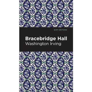 Bracebridge Hall