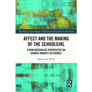 Affect and the Making of the Schoolgirl