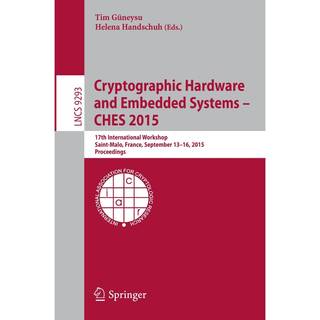Cryptographic Hardware and Embedded Systems -- CHES 2015
