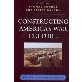 Constructing America's War Culture