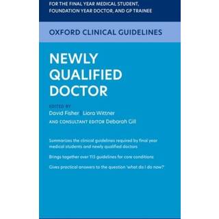 Oxford Clinical Guidelines: Newly Qualified Doctor