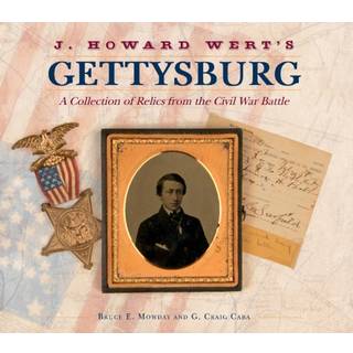 J. Howard Wert's Gettysburg