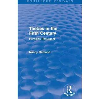 Thebes in the Fifth Century (Routledge Revivals)