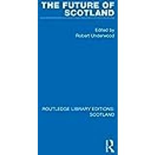 The Future of Scotland
