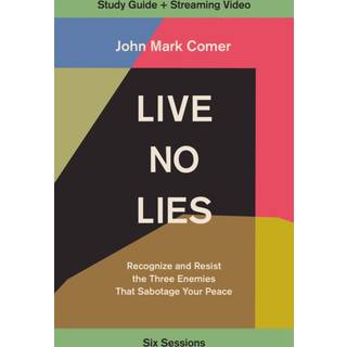 Live No Lies Bible Study Guide plus Streaming Video