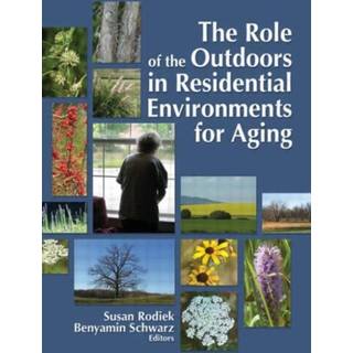 The Role of the Outdoors in Residential Environments for Aging