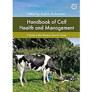Handbook of Calf Health and Management