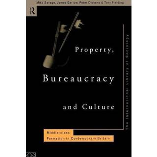 Property Bureaucracy & Culture