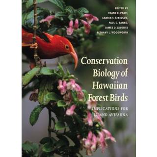 Conservation Biology of Hawaiian Forest Birds