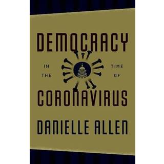 Democracy in the Time of Coronavirus