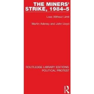 The Miners' Strike, 1984–5