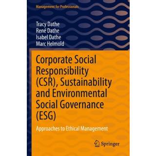 Corporate Social Responsibility (CSR), Sustainability and Environmental Social Governance (ESG)