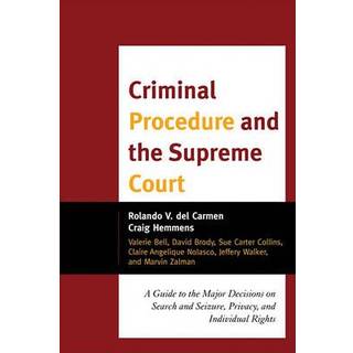 Criminal Procedure and the Supreme Court