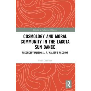 Cosmology and Moral Community in the Lakota Sun Dance