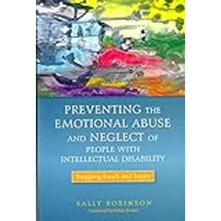 Preventing the Emotional Abuse and Neglect of People with Intellectual Disability