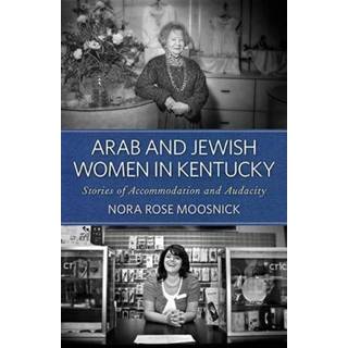 Arab and Jewish Women in Kentucky