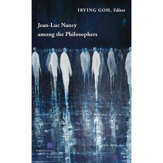 Jean-Luc Nancy Among the Philosophers