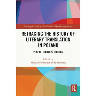 Retracing the History of Literary Translation in Poland
