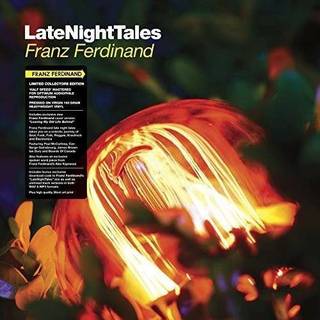 Franz Ferdinand.=V/A= - Late Night Tales: Franz Ferdinand