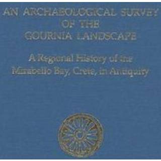 An Archaeological Survey of the Gournia Landscape