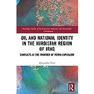 Oil and National Identity in the Kurdistan Region of Iraq