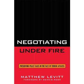 Negotiating Under Fire